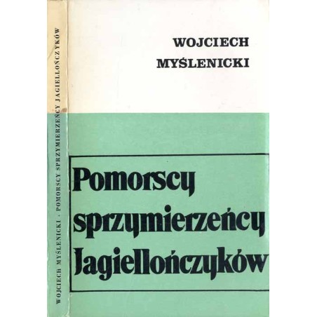 Pomorscy sprzymierzeńcy Jagiellończyków