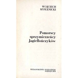 Pomorscy sprzymierzeńcy Jagiellończyków