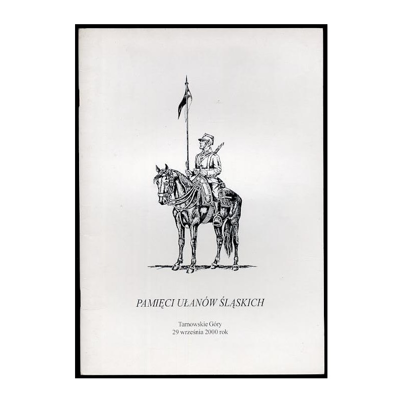 Jednodniówka z okazji wmurowania tablicy pamiątkowej poświęconej Pułkowi 3. Ułanów Śląskich, nadania tytułu Wybitnego Tarnogórza