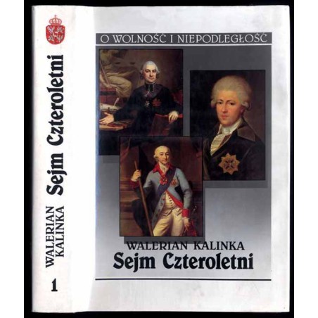 Sejm Czteroletni. T.1