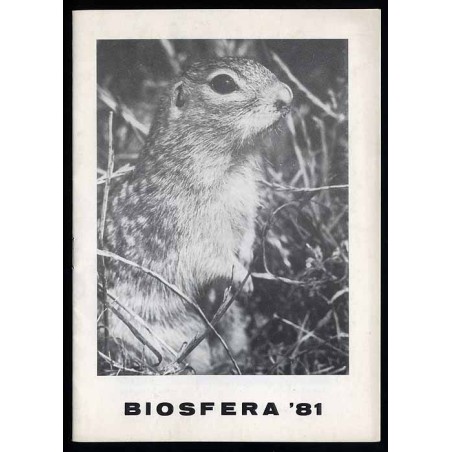 V Ogólnopolski przegląd filmów, fotografii i przeźroczy o ochronie przyrody "Biosfera '81", WDK - Lublin, 27-29 XI 1981 R