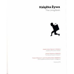 Książka żywa. Akademia Sztuk Pięknych w Warszawie, Muzeum Narodowe w Szczecinie, Muzeum Okręgowe im. Leona Wyczółkowskiego w Byd