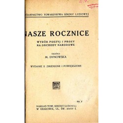 Nasze rocznice. Wybór poezyj i prozy na obchody narodowe