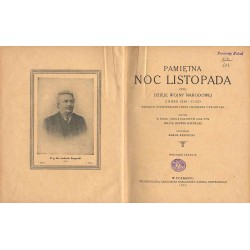 Pamiętna noc listopada czyli dzieje wojny narodowej z roku 1830 i 31-go. Wnukom opowiedziane przez żołnierza czwartaka
