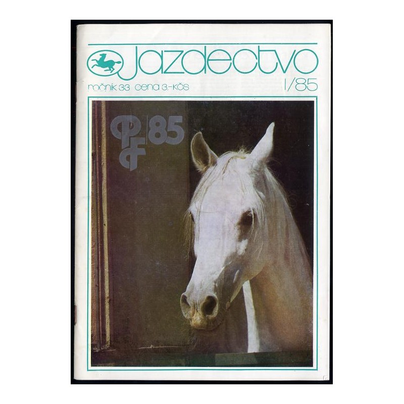 Jazdectwo. Miesięcznik. R.33 (1985). Nr 1-12 (komplet)