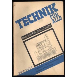 Technik für Alle. Monatshefte für Technik u. Industrie. 22. Jahrgang (1935/36). Heft 9