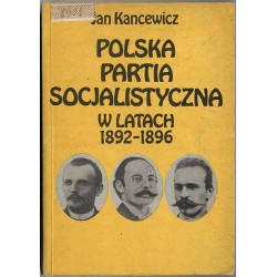 Polska Partia Socjalistyczna w latach 1892-1896