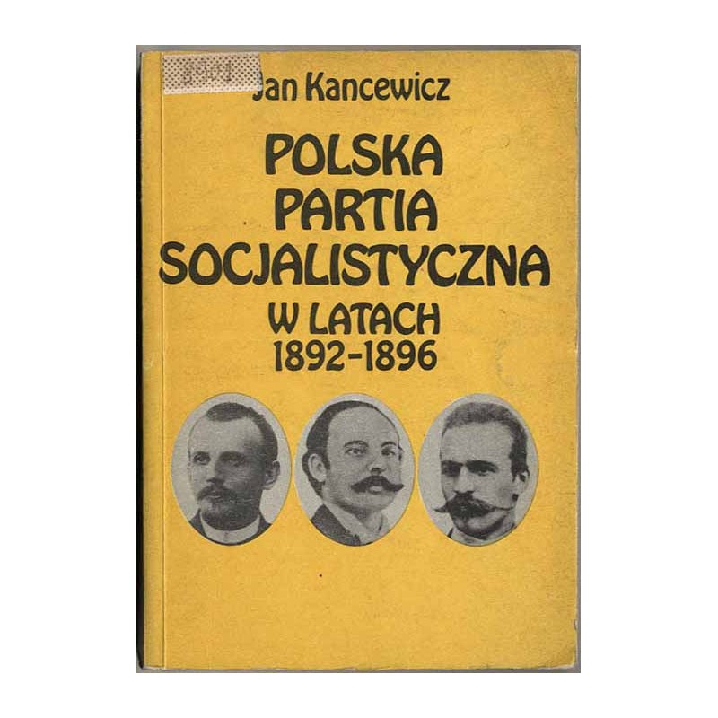 Polska Partia Socjalistyczna w latach 1892-1896
