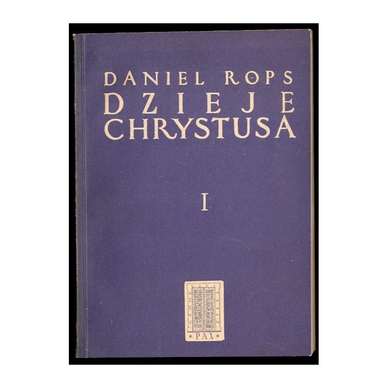 Dzieje Chrystusa. [T.]1