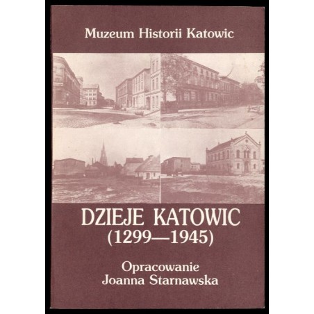 Dzieje Katowic (1299-1945)