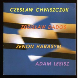Czesław Chwiszczuk, Zdzisław Dados, Zenon Harasym, Adam Lesisz