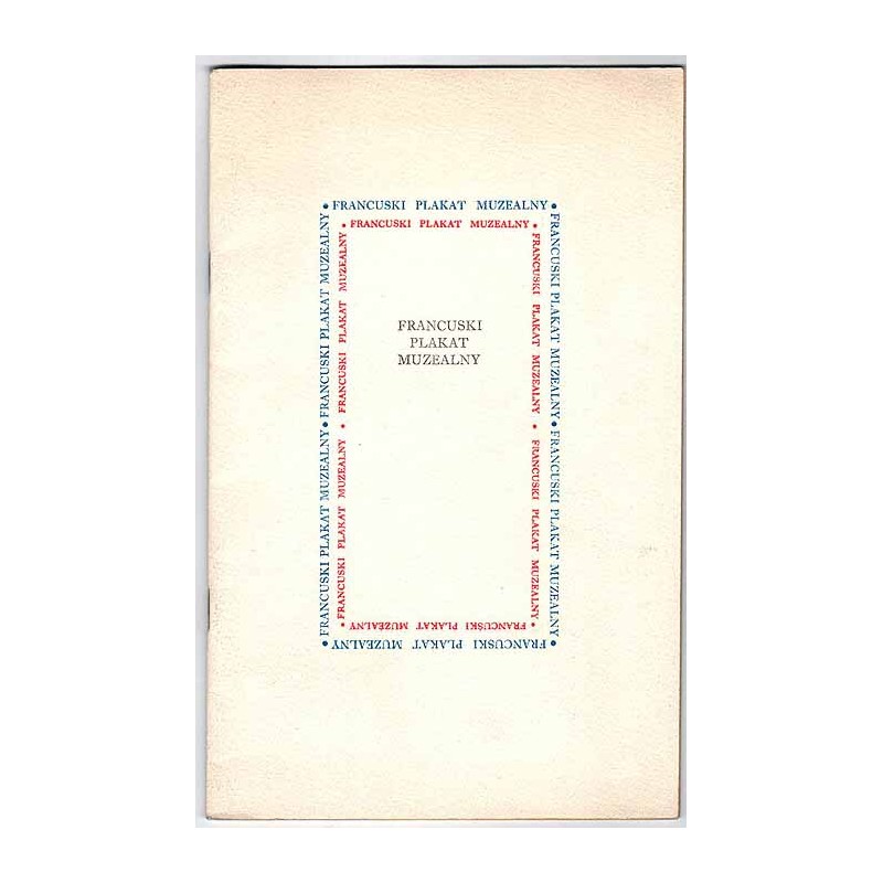 Wystawa francuskiego plakatu muzealnego