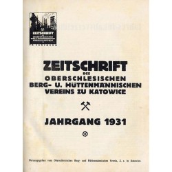 Zeitschrift des Oberschlesischen Berg und Hüttenmaschinen Vereins. 70. Jahrgang (1931). H.1-12 (komplet)