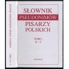 Słownik Pseudonimów Pisarzy Polskich XV w. - 1970r. T.1: A-J