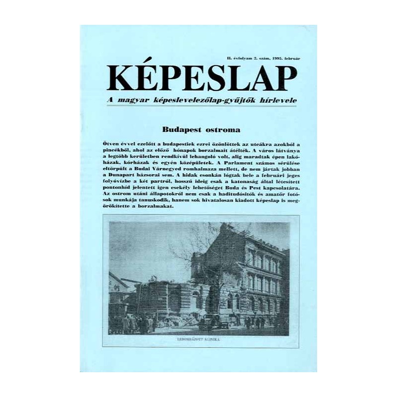 [czasopismo pocztówkowe] Képeslap. R.2 (1995). Nr 2 (Február 1995). A magyar képeslap-gyűjtők hírlevele