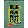Życie Śpiewacze. Miesięcznik. R.4 (1951). Nr 1-12 (1951) [komplet]