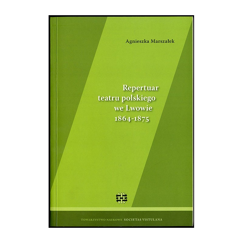 Repertuar Teatru Polskiego we Lwowie 1864-1875