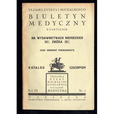 Trzaski, Everta i Michalskiego Biuletyn Medyczny. Kwartalnik. Katalog czasopism. R.3 nr 3