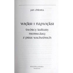 Więksi i najwięksi twórcy kultury niemieckiej z Prus Wschodnich