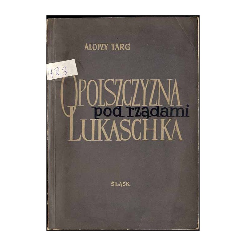 Opolszczyzna pod rządami Lukaschka i Wagnera