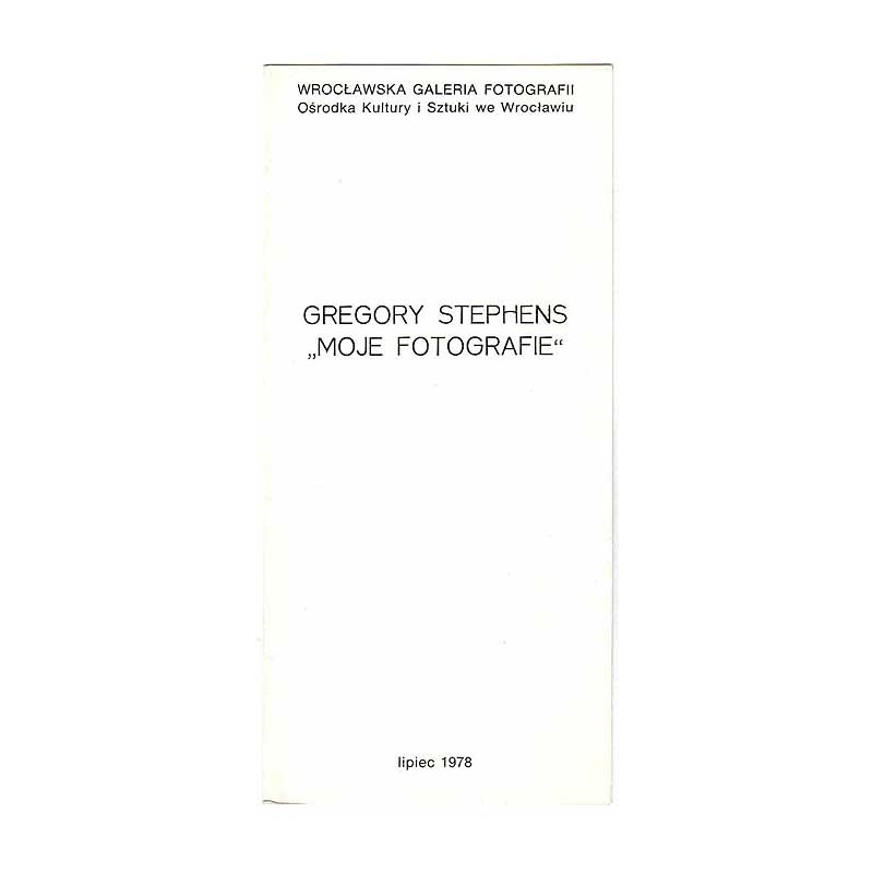 Gregory Stephens - "Moje Fotografie", lipiec 1978