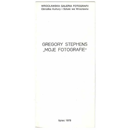 Gregory Stephens - "Moje Fotografie", lipiec 1978