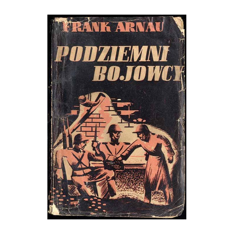 Podziemni bojownicy. Powieść