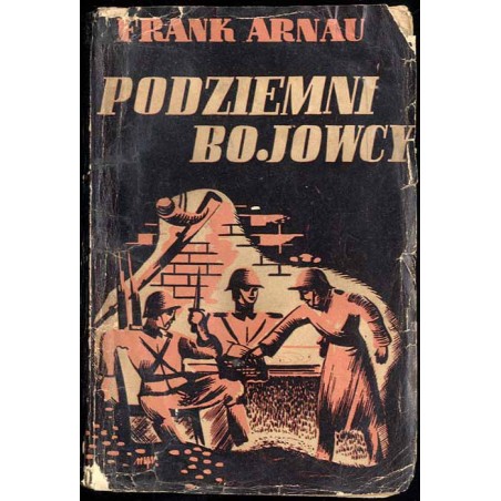 Podziemni bojownicy. Powieść