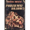 Podziemni bojownicy. Powieść