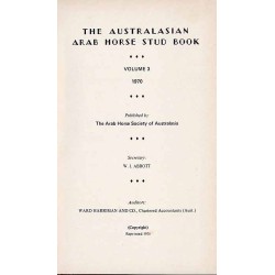 The Australasian Arab Horse Stud Book. Vol.3 (1970)