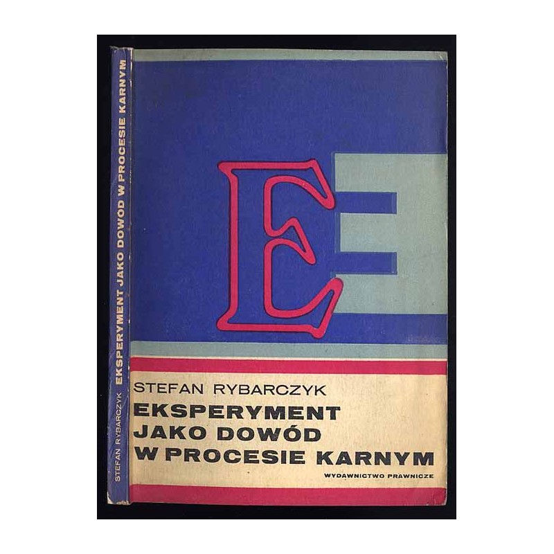Eksperyment jako dowód w procesie karnym