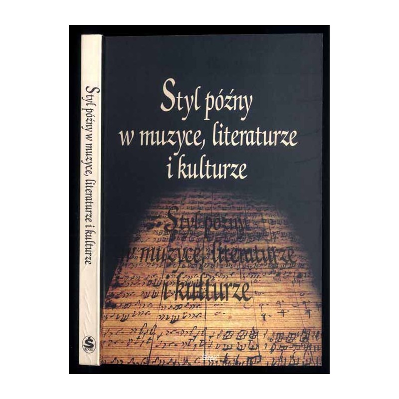 Styl późny w muzyce, literaturze i kulturze