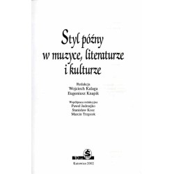 Styl późny w muzyce, literaturze i kulturze