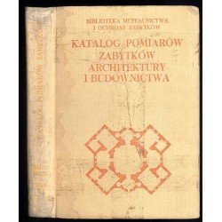 Katalog pomiarów zabytków architektury i budownictwa