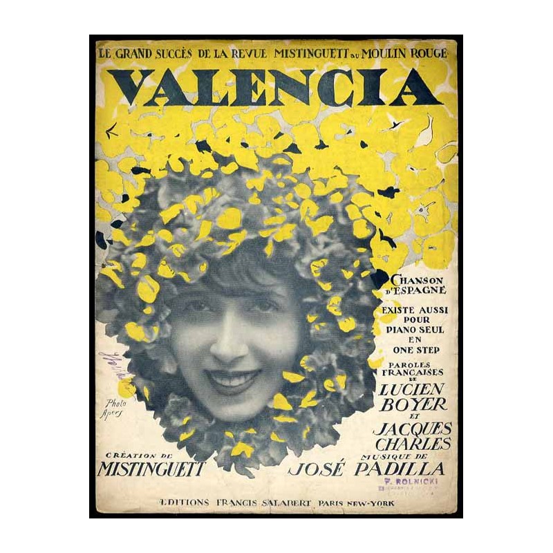Valencia. Créée par Mistinguett au Moulin Rouge