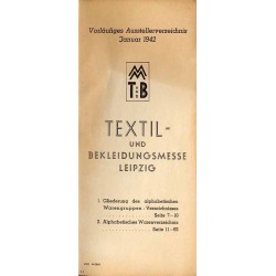 Vorläufiges Ausstellerverzeichnis Januar 1942. Textil- und Bekleidungsmesse Leipzig