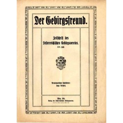 Der Gebirgsfreund. Zeitschrift des Oesterreichischen Gebirgsvereins. 25. Jahrgang (1914). Hefte 2-11 (II-IX 1914) [do kompletu b