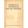 Podżegaczy wojennych pod sąd narodów