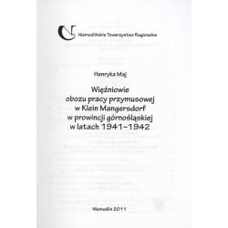Więźniowie obozu pracy przymusowej w Klein Mangersdorf w prowincji górnośląskiej w latach 1941-1942