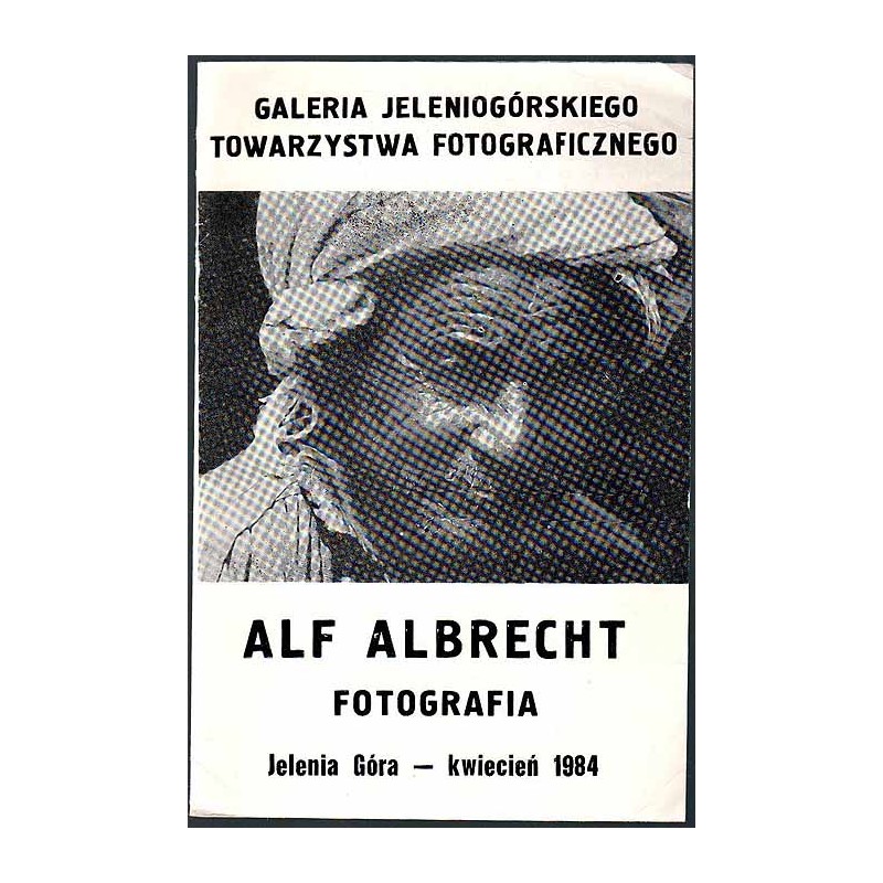 Alf Albrecht - Fotografia, Jelenia Góra - kwiecień 1984