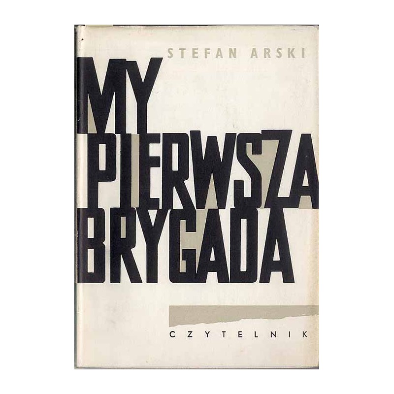 My pierwsza brygada