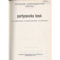 Partyzancka broń. O uzbrojeniu w Batalionach Chłopskich