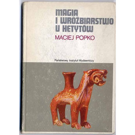 Magia i wróżbiarstwo u Hetytów