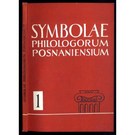 Symbolae Philologorum Posnaniensium Graecae et Latinae. Vol.1 (1973)