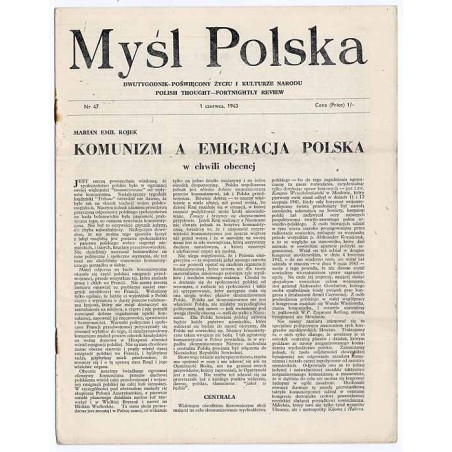 Myśl Polska. Dwutygodnik poświęcony życiu i kulturze narodu  Polish Thought. Fortnightly review. [R.3] (1943). Nr 47 (1 czerwca