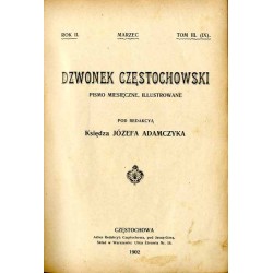 Dzwonek Częstochowski. Pismo miesięczne, illustrowane. R.2 (1902) T.1-6 (Styczeń - Czerwiec 1902)