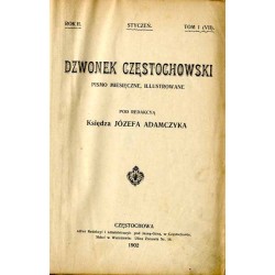 Dzwonek Częstochowski. Pismo miesięczne, illustrowane. R.2 (1902) T.1-6 (Styczeń - Czerwiec 1902)