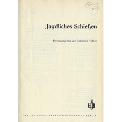 Jagdliches Schießen