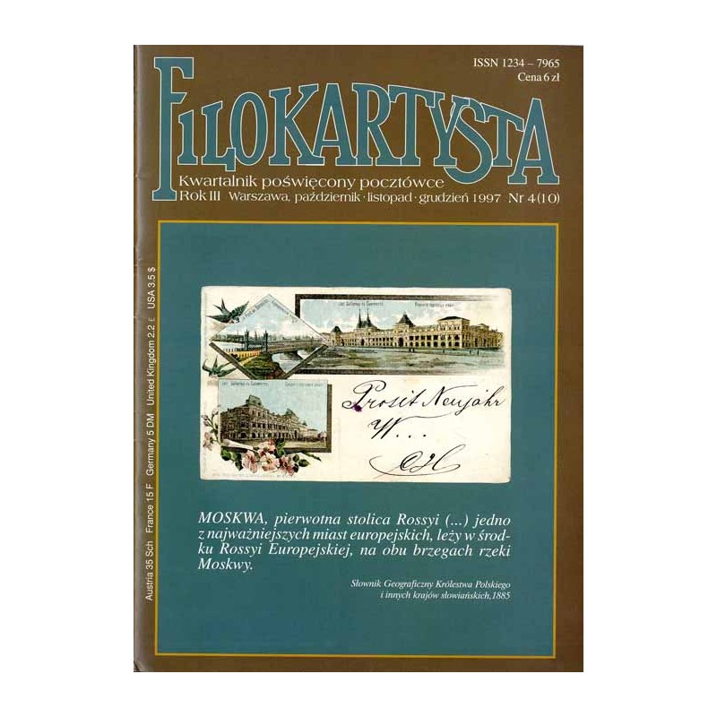 Filokartysta. Kwartalnik poświęcony pocztówce. R.3 (1997). Nr 4 (10) (październik - listopad - grudzień 1997)