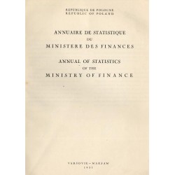 Annuaire de Statistique du Ministere des Finances. Ministère des Finances Republique Polonaise. [1931]